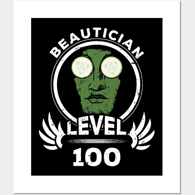 Level 100 Beautician Face Mask Gift Wall Art by atomguy